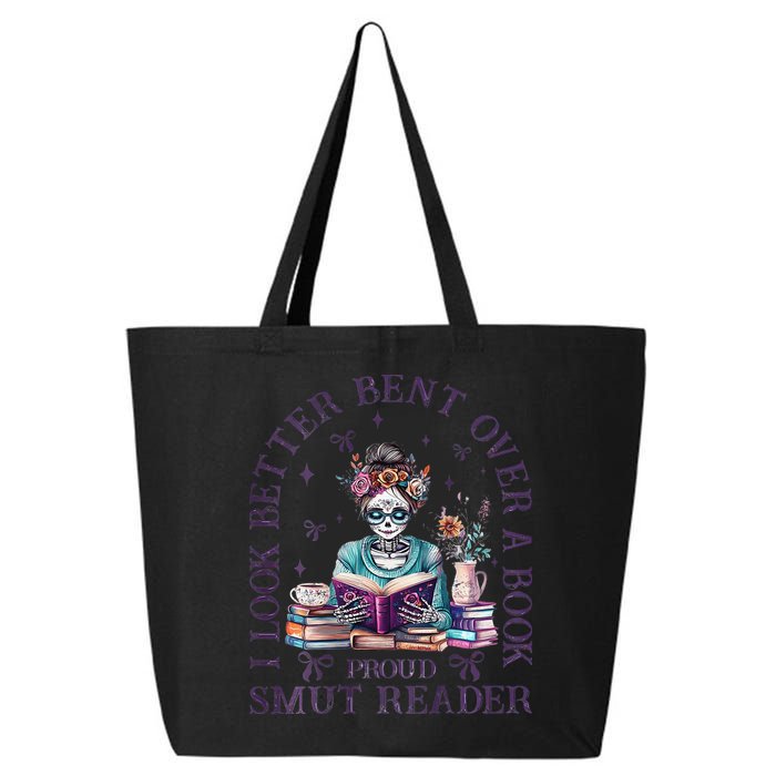 I Look Better Bent Over A Book Proud Smut Reader 25L Jumbo Tote