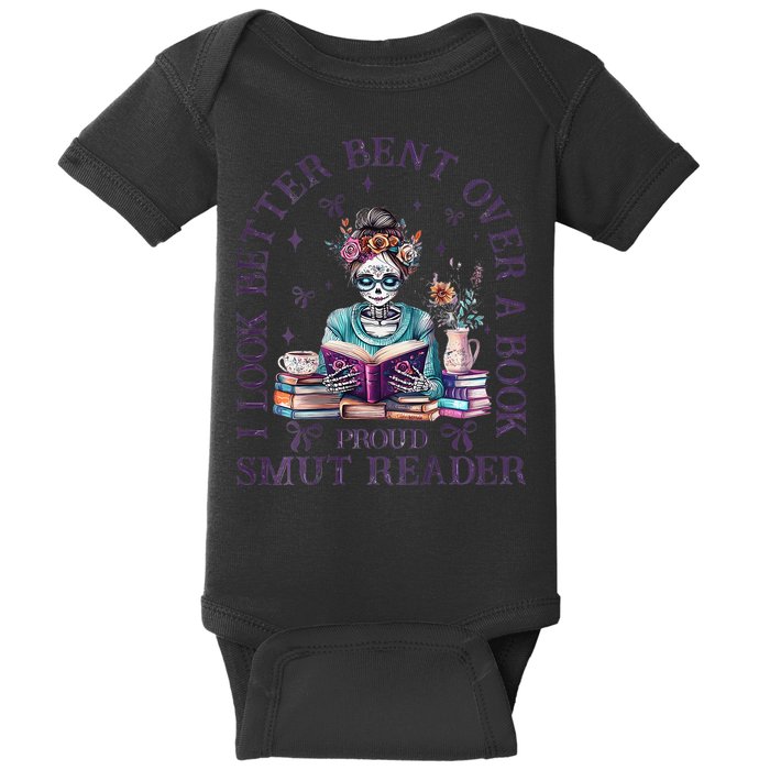 I Look Better Bent Over A Book Proud Smut Reader Baby Bodysuit