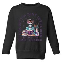 I Look Better Bent Over A Book Proud Smut Reader Toddler Sweatshirt