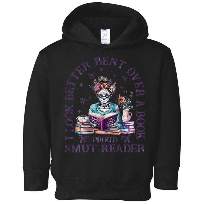 I Look Better Bent Over A Book Proud Smut Reader Toddler Hoodie