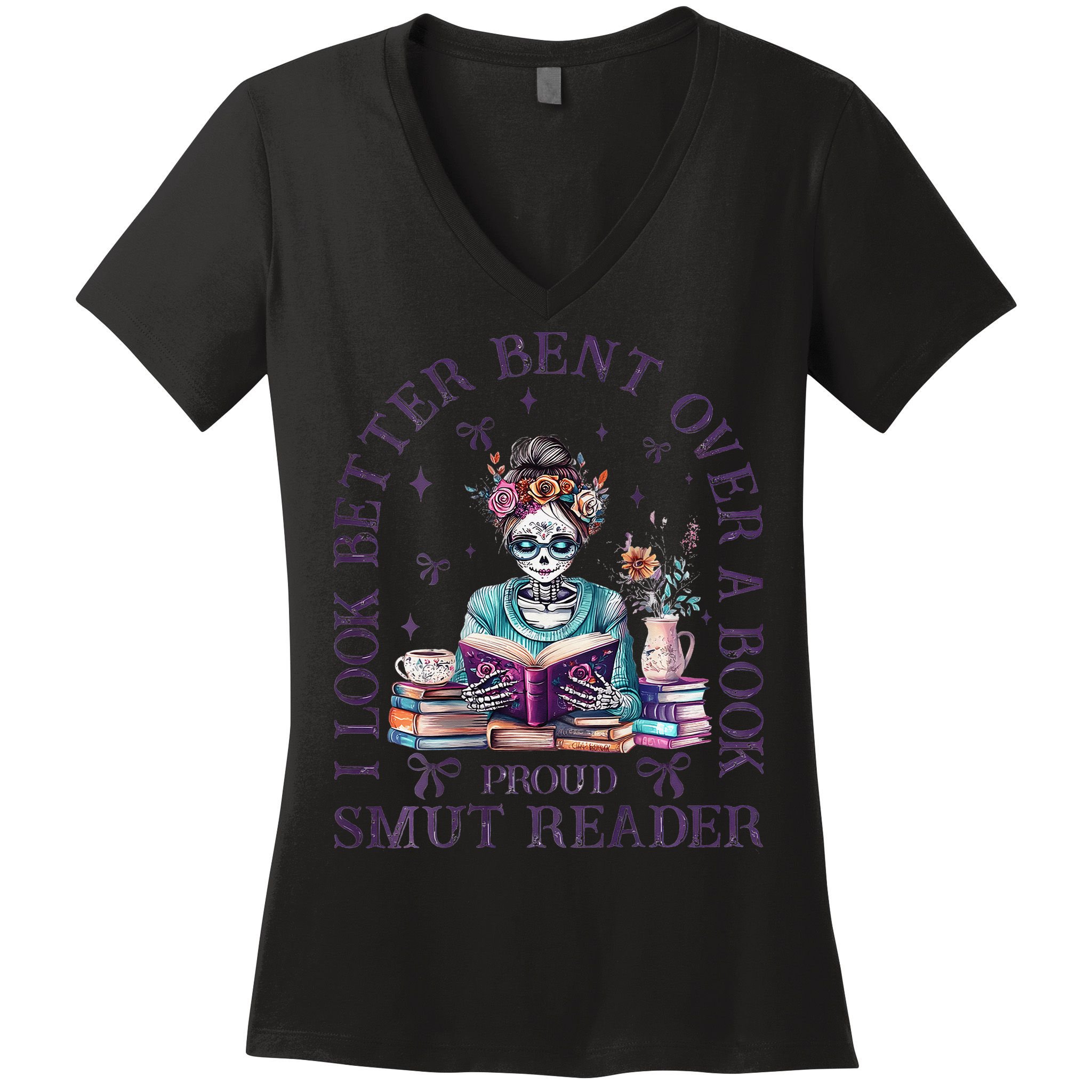 I Look Better Bent Over A Book Proud Smut Reader Women's V-Neck T-Shirt