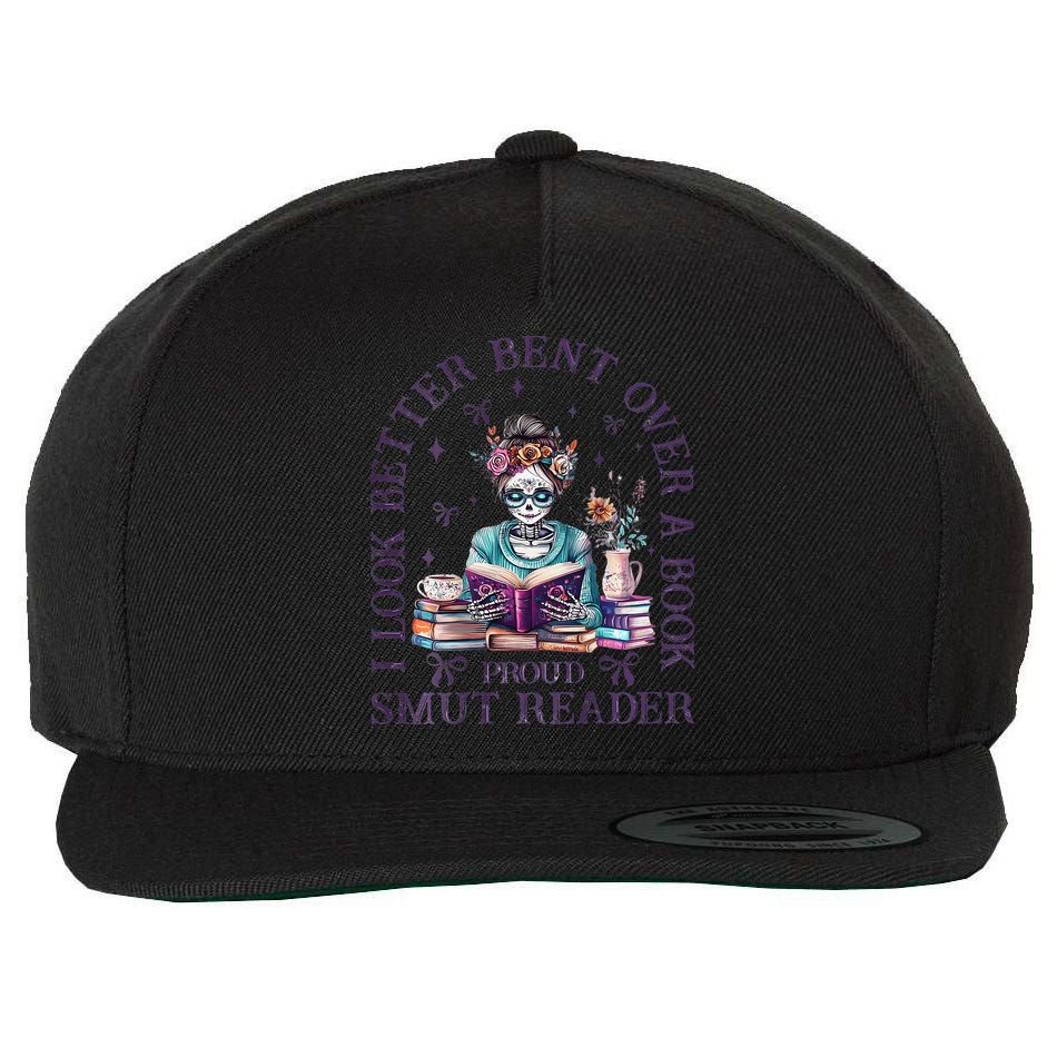 I Look Better Bent Over A Book Proud Smut Reader Wool Snapback Cap