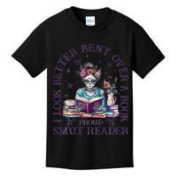 I Look Better Bent Over A Book Proud Smut Reader Kids T-Shirt