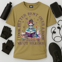 I Look Better Bent Over A Book Proud Smut Reader Cooling Performance Crew T-Shirt