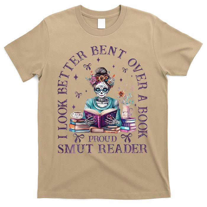 I Look Better Bent Over A Book Proud Smut Reader T-Shirt