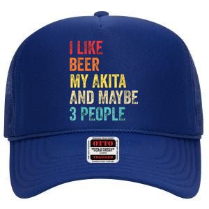 I Like Beer My Akita Maybe 3 People Dog Owner Lover Gifts High Crown Mesh Back Trucker Hat