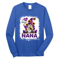 I Love Being A Nana Purple Gnome Cool Gift Long Sleeve Shirt