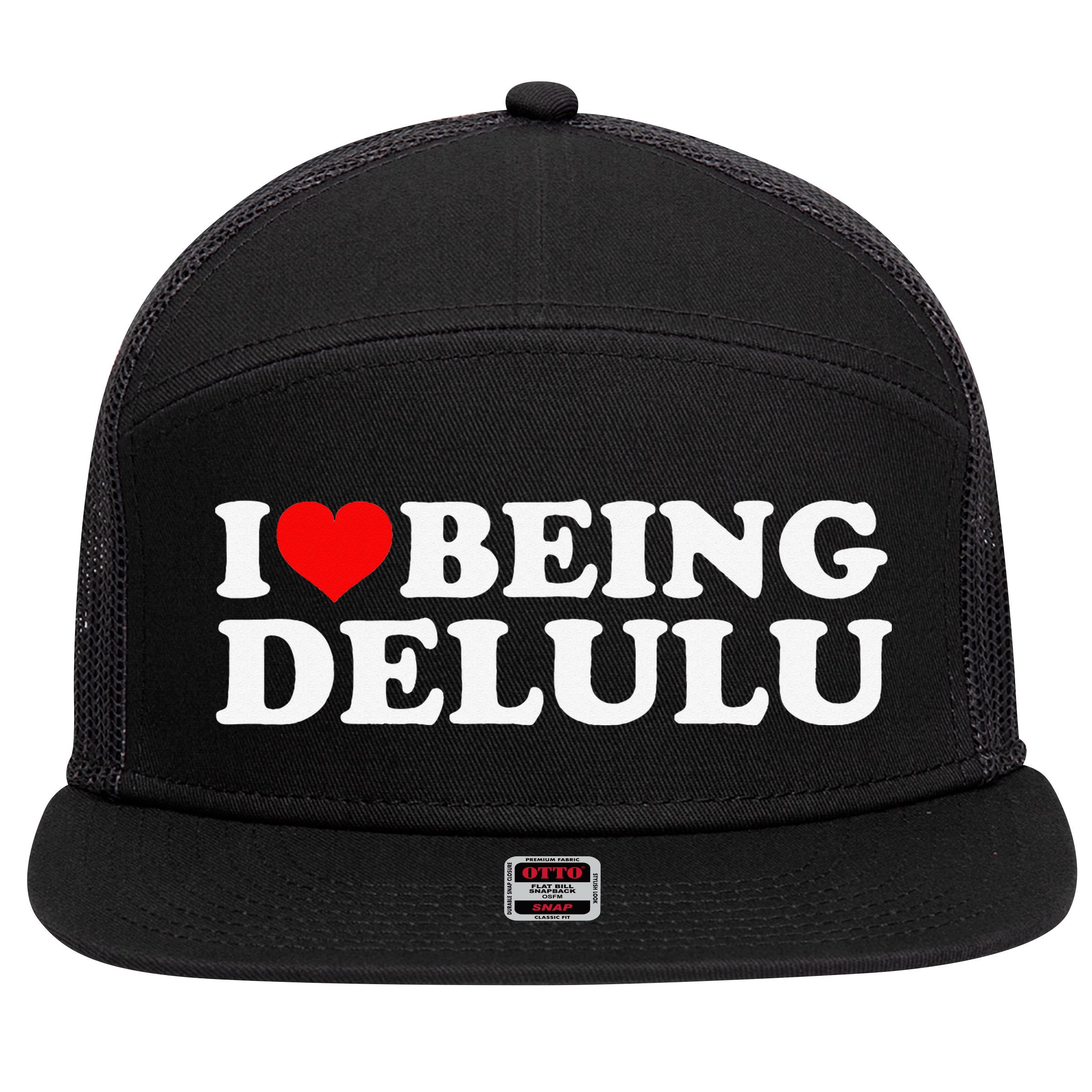 I Love Being Delulu I Heart Being Delulu Red Heart Delulu 7 Panel Mesh Trucker Snapback Hat