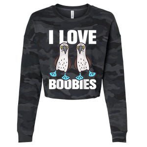 I Love Boobies Blue Footed Boobie Bird Funny Gift For Birdwatchers Cropped Pullover Crew