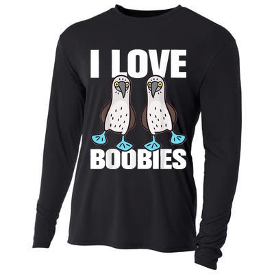 I Love Boobies Blue Footed Boobie Bird Funny Gift For Birdwatchers Cooling Performance Long Sleeve Crew