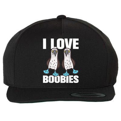 I Love Boobies Blue Footed Boobie Bird Funny Gift For Birdwatchers Wool Snapback Cap