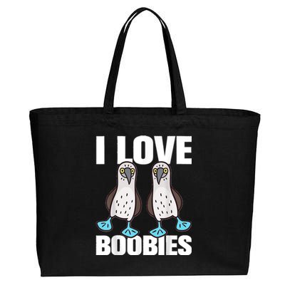 I Love Boobies Blue Footed Boobie Bird Funny Gift For Birdwatchers Cotton Canvas Jumbo Tote