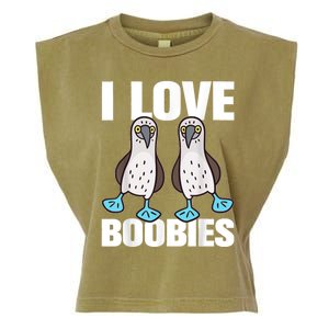 I Love Boobies Blue Footed Boobie Bird Funny Gift For Birdwatchers Garment-Dyed Women's Muscle Tee