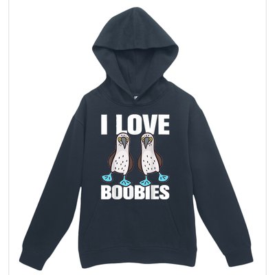 I Love Boobies Blue Footed Boobie Bird Funny Gift For Birdwatchers Urban Pullover Hoodie