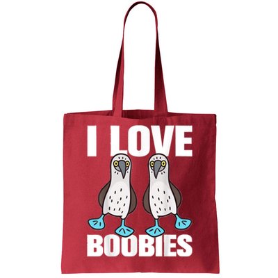 I Love Boobies Blue Footed Boobie Bird Funny Gift For Birdwatchers Tote Bag