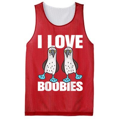 I Love Boobies Blue Footed Boobie Bird Funny Gift For Birdwatchers Mesh Reversible Basketball Jersey Tank
