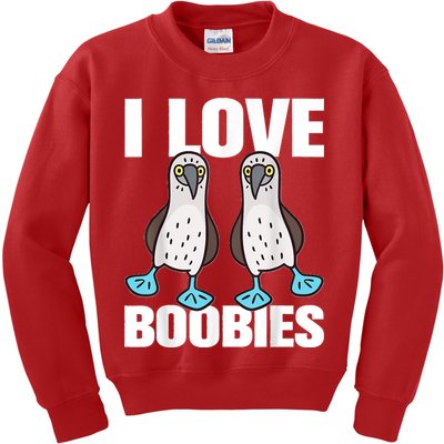 I Love Boobies Blue Footed Boobie Bird Funny Gift For Birdwatchers Kids Sweatshirt