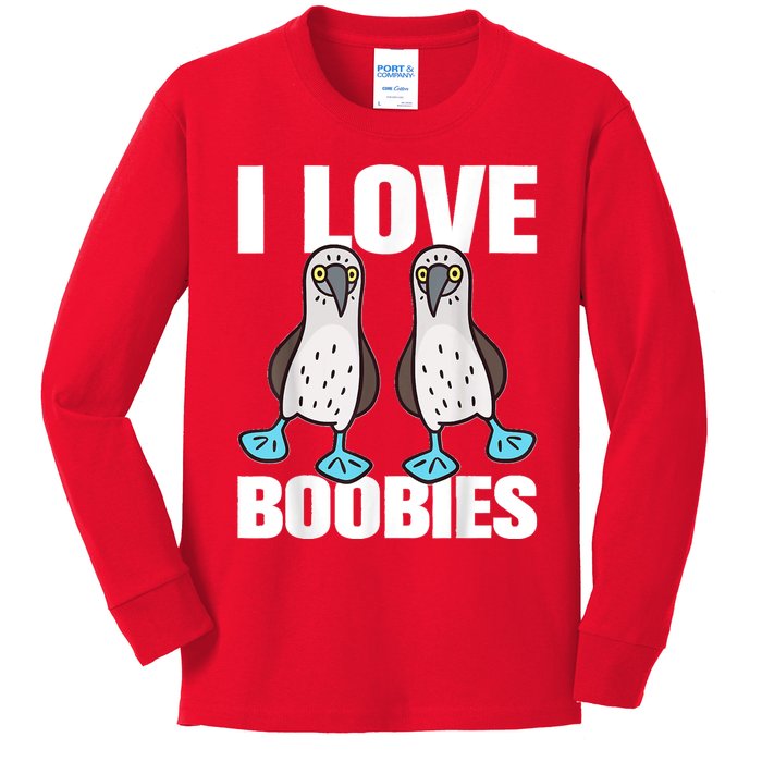 I Love Boobies Blue Footed Boobie Bird Funny Gift For Birdwatchers Kids Long Sleeve Shirt