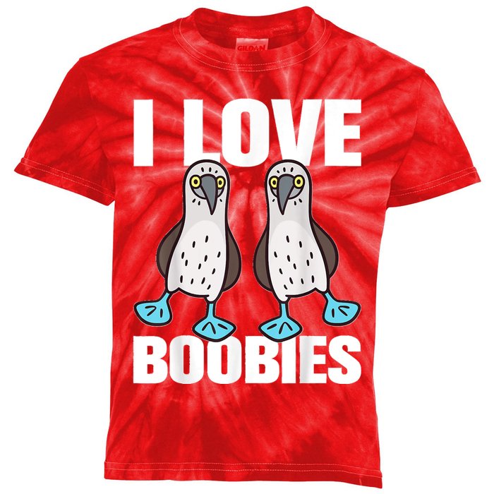 I Love Boobies Blue Footed Boobie Bird Funny Gift For Birdwatchers Kids Tie-Dye T-Shirt