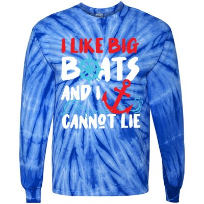 I Like Big Boats And I Can’T Lie Gift Tie-Dye Long Sleeve Shirt