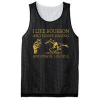 I Like Bourbon And Horse Racing And Maybe 3 People lover Mesh Reversible Basketball Jersey Tank