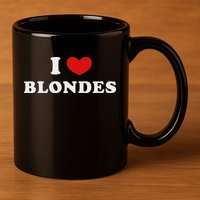 I Love Blondes I Heart Blondes 11oz C Handle Ceramic Mug