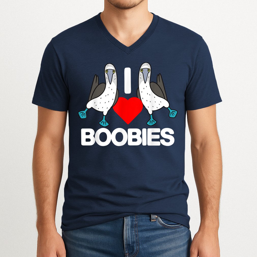 I Love Boobies Blue Footed Boobie Bird Funny I Heart Boobies V-Neck T-Shirt