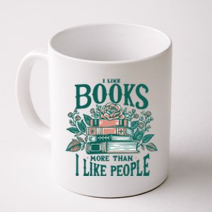 I Like Books More Than People Reading Teacher Book Nerds Gift Coffee Mug