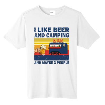 I Like Beer And Camping And Maybe 3 People Drink And Camping Tall Fusion ChromaSoft Performance T-Shirt