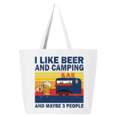 I Like Beer And Camping And Maybe 3 People Drink And Camping 25L Jumbo Tote