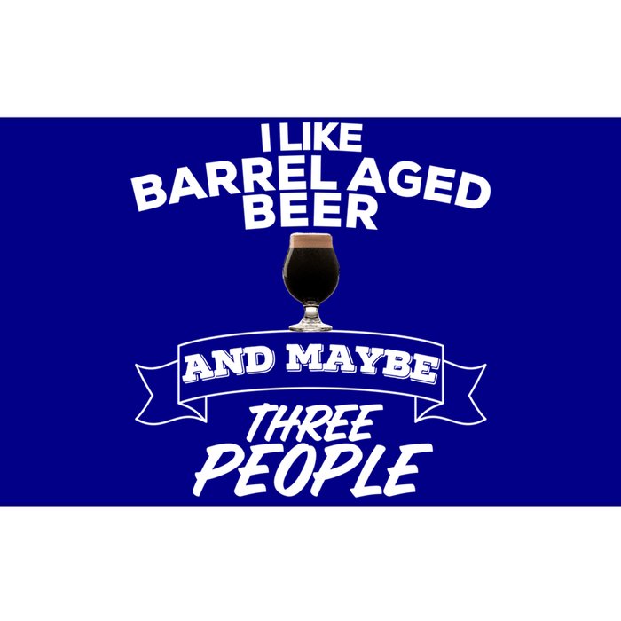 I Like Barrel Aged Beer And Maybe Three People Craft Beer Funny Gift Bumper Sticker