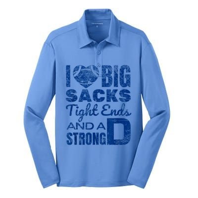 I Love Big Sacks Tight Ends And Strong D Funny Football Silk Touch Performance Long Sleeve Polo