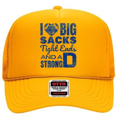 I Love Big Sacks Tight Ends And Strong D Funny Football High Crown Mesh Back Trucker Hat