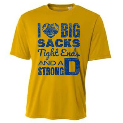 I Love Big Sacks Tight Ends And Strong D Funny Football Cooling Performance Crew T-Shirt