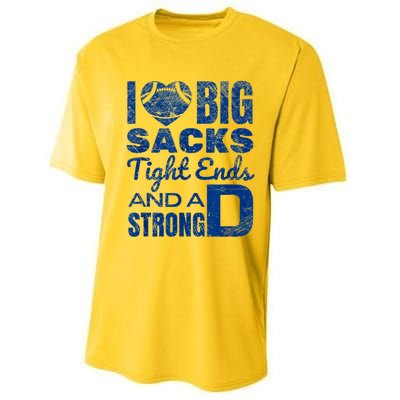 I Love Big Sacks Tight Ends And Strong D Funny Football Performance Sprint T-Shirt