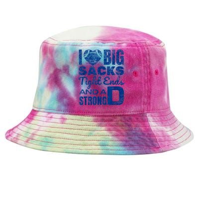 I Love Big Sacks Tight Ends And Strong D Funny Football Tie-Dyed Bucket Hat