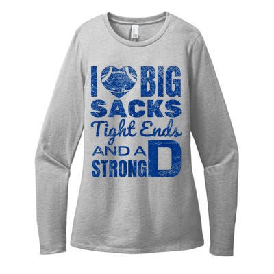 I Love Big Sacks Tight Ends And Strong D Funny Football Womens CVC Long Sleeve Shirt