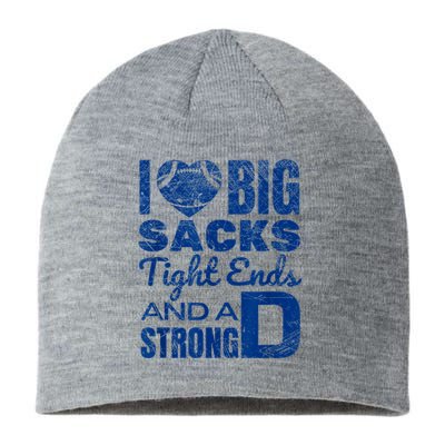 I Love Big Sacks Tight Ends And Strong D Funny Football Sustainable Beanie