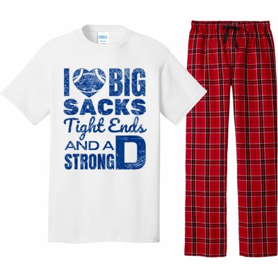 I Love Big Sacks Tight Ends And Strong D Funny Football Pajama Set