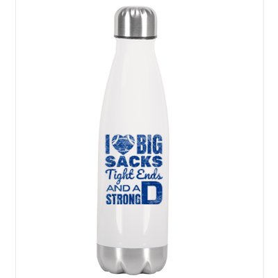 I Love Big Sacks Tight Ends And Strong D Funny Football Stainless Steel Insulated Water Bottle