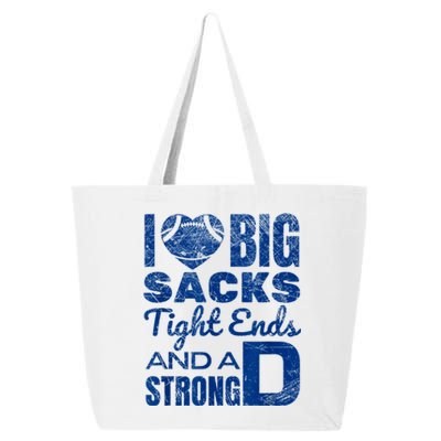 I Love Big Sacks Tight Ends And Strong D Funny Football 25L Jumbo Tote