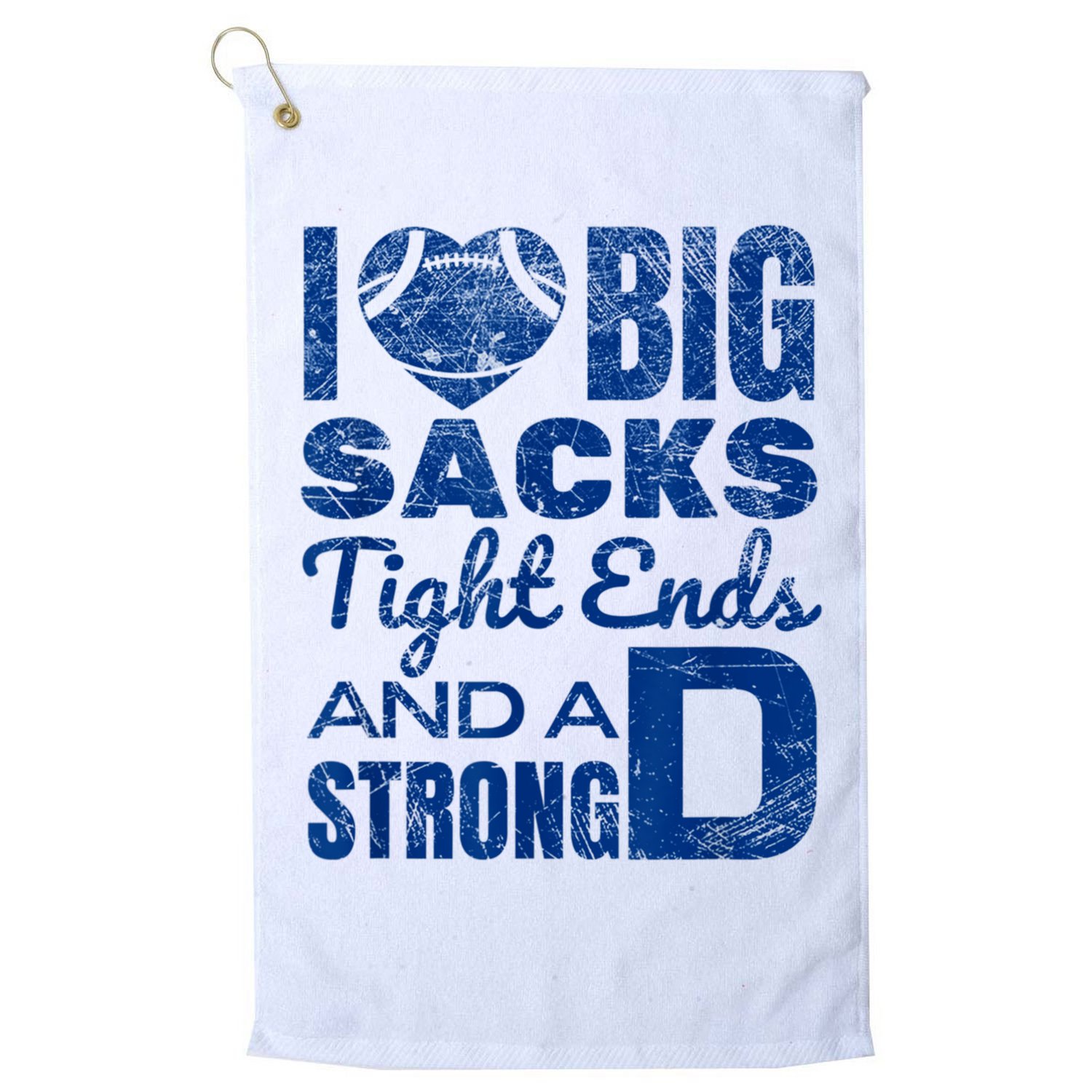 I Love Big Sacks Tight Ends And Strong D Funny Football Golf Towel