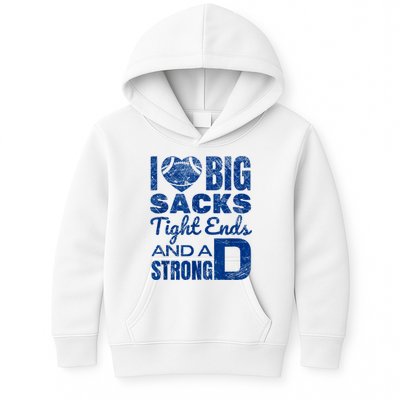 I Love Big Sacks Tight Ends And Strong D Funny Football Kids Hoodie