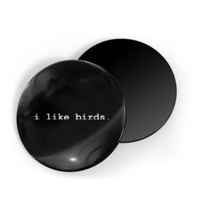 I Like Birds Minimalist Funny Magnet