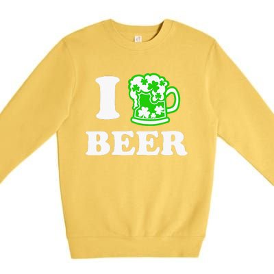 I Love Beer Lover St Patricks Day Irish Shamrock Premium Crewneck Sweatshirt