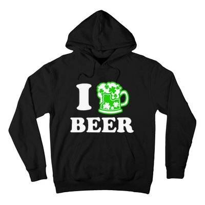 I Love Beer Lover St Patricks Day Irish Shamrock Hoodie