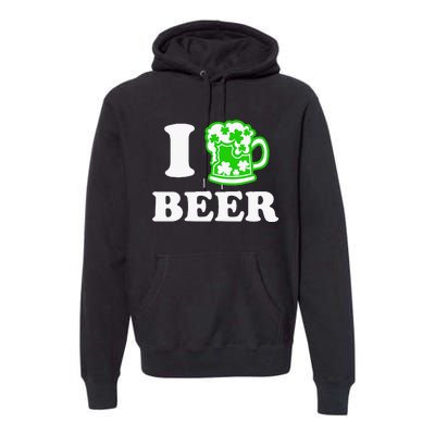 I Love Beer Lover St Patricks Day Irish Shamrock Premium Hoodie