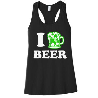 I Love Beer Lover St Patricks Day Irish Shamrock Women's Racerback Tank