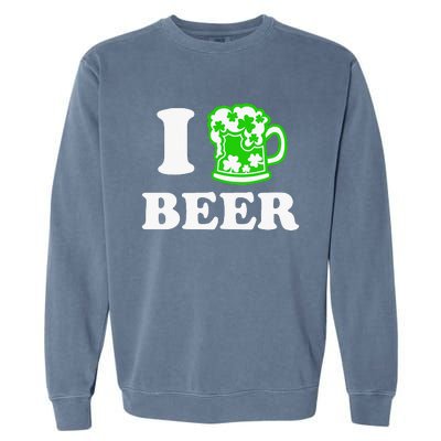 I Love Beer Lover St Patricks Day Irish Shamrock Garment-Dyed Sweatshirt