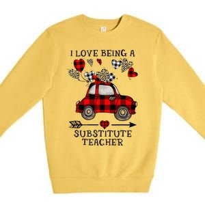 I Love Being A Substitute Teacher Valentine's Day Premium Crewneck Sweatshirt